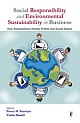 SOCIAL RESPONSIBILITY AND ENVIRONMENTAL SUSTAINABILITY IN BUSINESS : How Organizations Handle Profits and Social Duties 