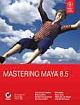 MASTERING MAYA 8.5