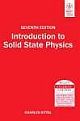  	 INTRODUCTION TO SOLID STATE PHYSICS, 7TH ED