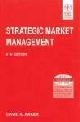 STRATEGIC MARKET MANAGEMENT, 6TH ED