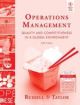 OPERATIONS MANAGEMENT: QUALITY AND COMPETITIVENESS IN A GLOBAL ENVIRONMENT, 5TH ED