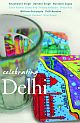 Celebrating Delhi