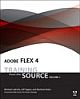 Adobe Flex 4: Training from the Source, Volume 1