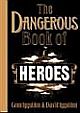 The Dangerous Book of Heroes