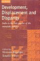 Development, Displacement and Disparity: India in the last Quarter of the Twentieth Century