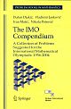 IMO Compendium, The: A Collection of Problems Suggested for The International Mathematical Olympiads: 1959–2004