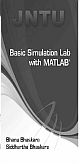 Basic Simulation Lab with MATLAB JNTU Hyderabad and Ananthapur Series (2010)