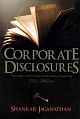 Corporate Disclosures : The Origin of Financial and Business Reporting 1553 - 2007 AD