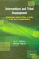 Interventions and Tribal Development: Challenges before Tribes in India in the era of Globalisation