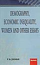 Demography, Economic Inequality, Women and Other Essays