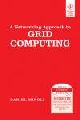 A NETWORKING APPROACH TO GRID COMPUTING