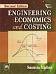 ENGINEERING ECONOMICS AND COSTING