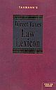 DIRECT TAXES LAW LEXICON