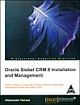 Oracle Siebel CRM 8 Installation and Management