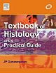 Textbook of Histology and a Practical Guide 