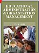 Educational Administration & Organisation Management