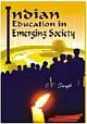 Indian Education In Emerging Society