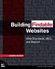 Building Findable Websites: Web Standards, SEO, and Beyond