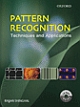 Pattern Recognition: Techniques and Applications (with CD) 