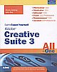 Sams Teach Yourself Adobe Creative Suite 3 All in One