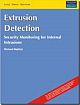 Extrusion Detection: Security Monitoring for Internal Intrusions