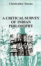 A Critical Survey of Indian Philosophy