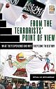 From The Terrorists` Point Of View: What They Experience And Why They Come To Destroy