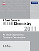 A Crash Course in AIEEE Chemistry 2011