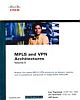 MPLS and VPN Architectures (Volume II): (642-611) 	