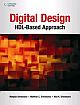 Digital Design: HDL-Based Approach  Edition :1