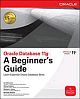 Oracle Database 11g: A Beginner`s Guide