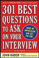 301 Best Questions to Ask on Your Interview, Second Edition