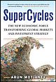 SUPERCYCLES -new Economic Force