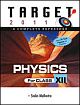 TARGET 2011: Physics For Class XII