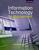 INFORMATION TECHNOLOGY FOR MANAGEMENT