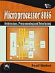 MICROPROCESSOR 8086 : ARCHITECTURE, PROGRAMMING AND INTERFACING