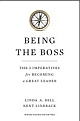 Being The Boss : The 3 Imperatives For Becoming A Great Leader