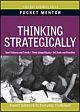 Thinking Strategically: Expert Solutions To Everyday Challenges