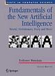 Fundamentals of the New Artificial Intelligence: Neural, Evolutionary, Fuzzy and More