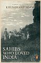 Sahibs Who Loved India