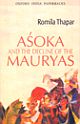 Asoka and the Decline of the Mauryas