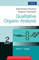 Elementary Practical Organic Chemistry: Qualitative Organic Analysis Part 2, 2/e