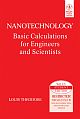 NANOTECHNOLOGY: BASIC CALCULATIONS FOR ENGINEERS AND SCIENTISTS