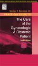 Practical Guide to the Care of the Gynecologic & Obstetric Patient, 2/e 