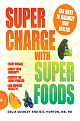 Super Charge with Super Foods