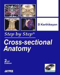 step by step Cross Sectional Anatomy with Photo cd Rom