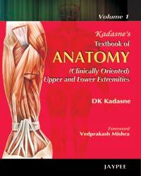 Kadasne`s Textbook of anatomy(Vol1), 1/E