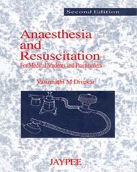 Anaesthesia and Resuscitation for Medical Students and Practitioners 2nd Edition