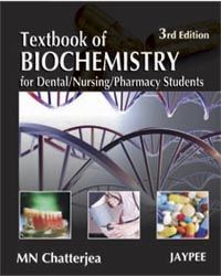 Textbook of Biochemistry for Dental/Nursing/Pharmacy Students,3/e,2007 3 Rev ed Edition