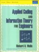 Applied Coding and Information Theory for Engineers